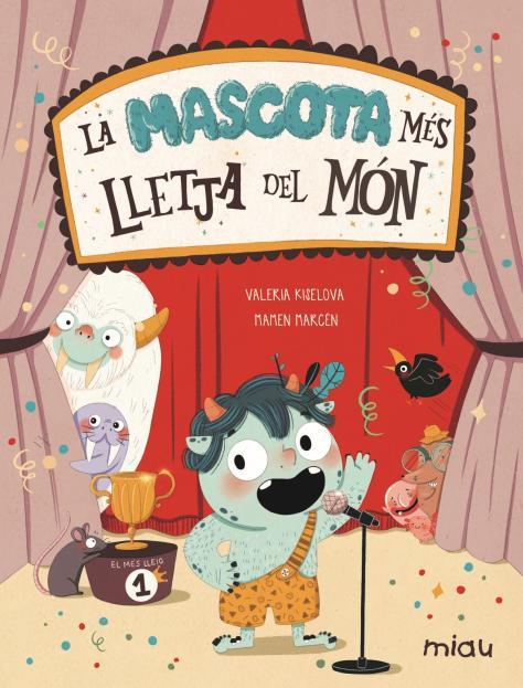 La mascota més lletja del món | 9788418753435 | Kiselova Savrasova, Valeria/ Marcén, Mamen