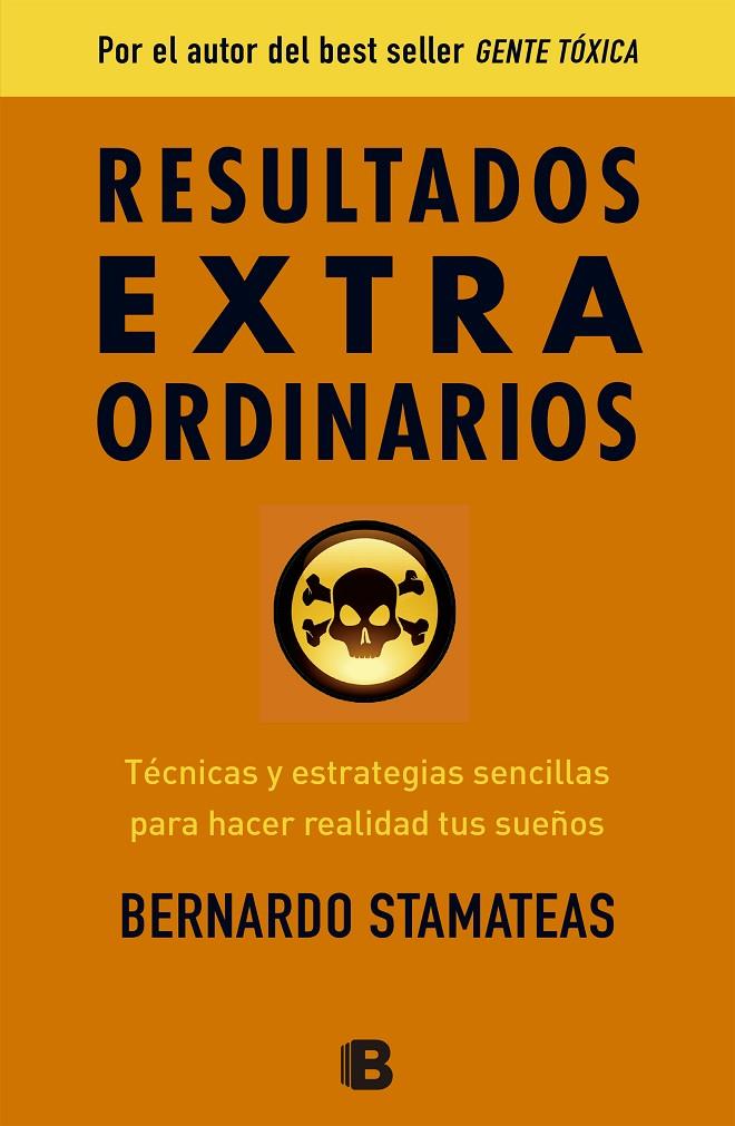 Resultados extraordinarios | 9788466654883 | Bernardo Stamateas