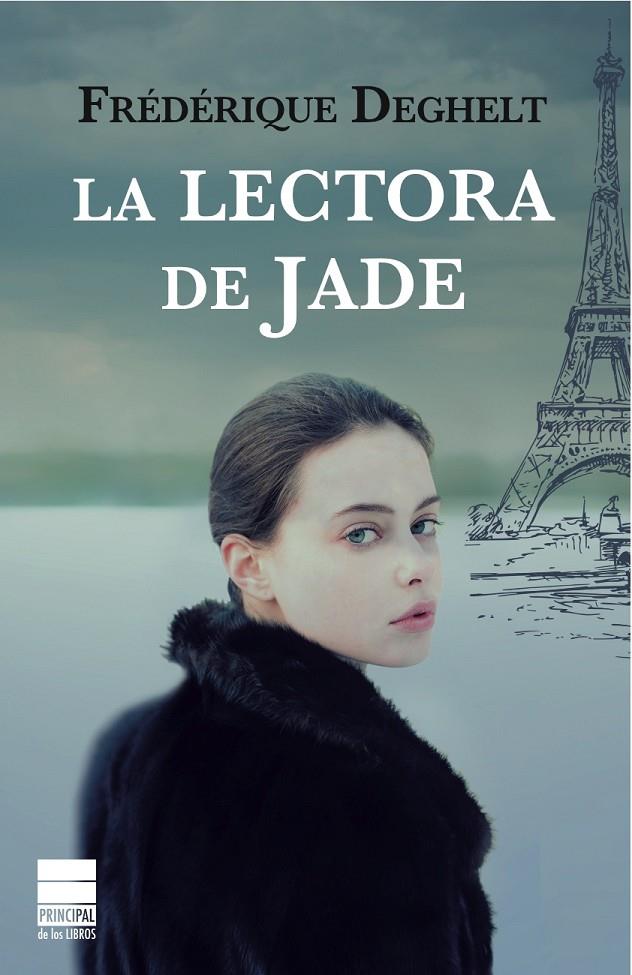 La lectora de Jade | 9788493897826 | Frédérique Deghelt