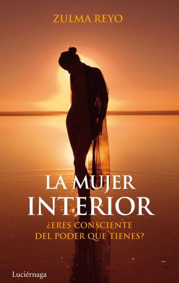 La mujer interior | 9788492545568 | Zulma Reyo