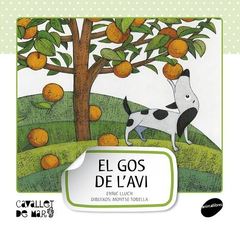 Gos de l'avi, El | 9788415095507 | Enric Lluch - Montse Tobella