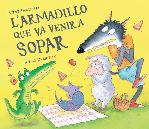 L'armadillo que va venir a sopar (L'ovelleta que va venir a sopar) | 9788448865955 | Smallman, Steve/Dreidemy, Joëlle