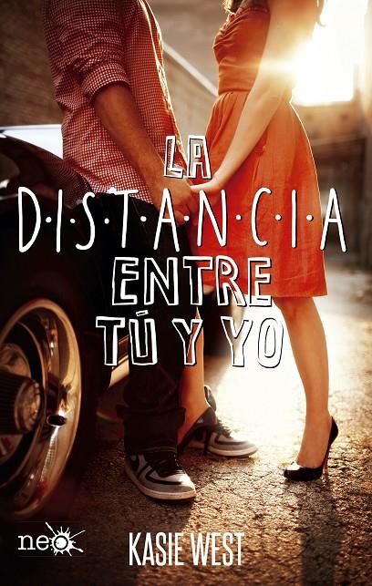 La distancia entre tú y yo | 9788416620777 | Kasie West