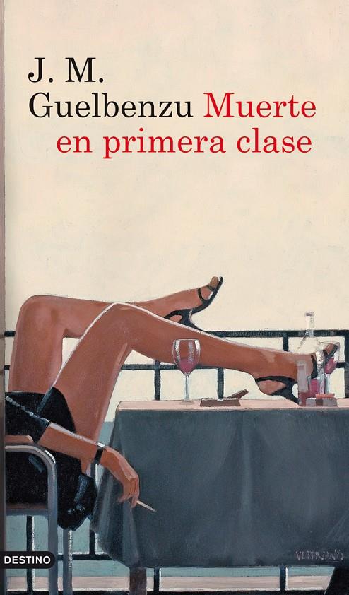 Muerte en primera clase | 9788423328932 | J. M. Guelbenzu