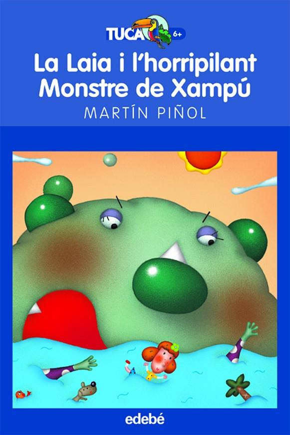 La Laia i l'horripilant Monstre de Xampú | 9788423683642 | Martín Piñol