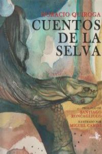 Cuentos de la selva | 9788496806665 | Horacio Quiroga