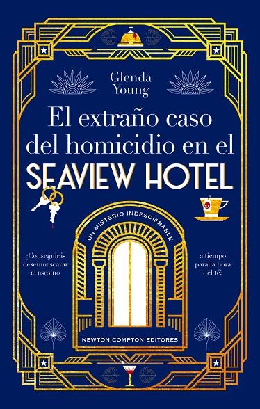 El extraño caso del homicidio en el Seaview Hotel. Un asesinato a la hora del té | 9788410080119 | Young, Glenda