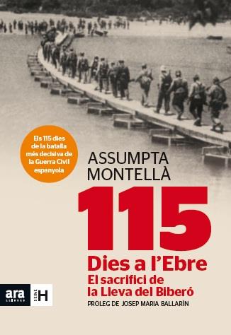 115 dies a l'Ebre | 9788415642183 | Assumpta Montellà