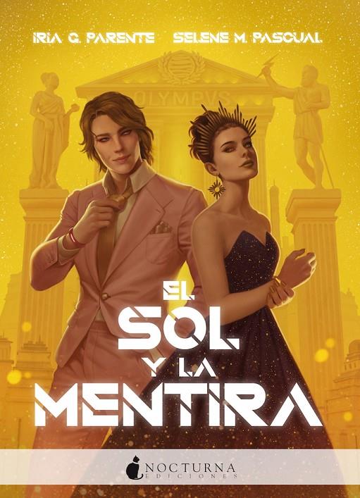 El sol y la mentira | 9788418440045 | G. Parente, Iria/M. Pascual, Selene