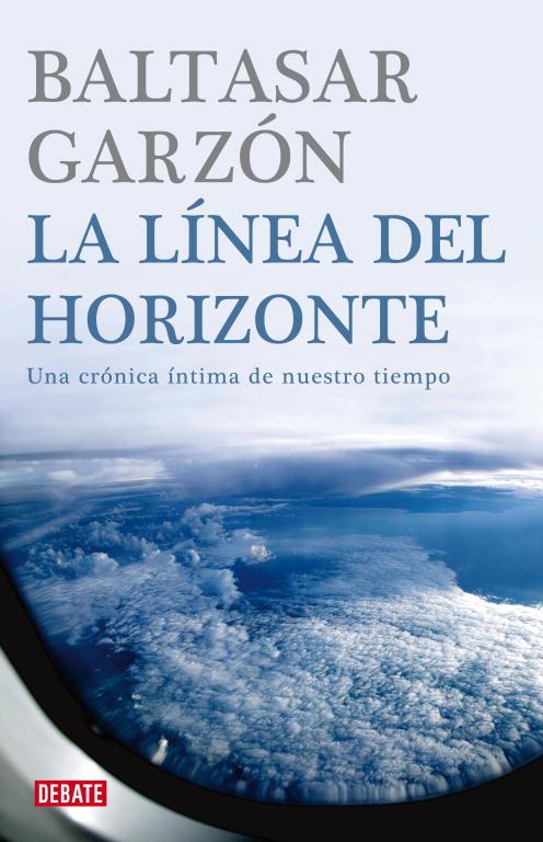 La línea del horizonte | 9788483067772 | Baltasar Garzón