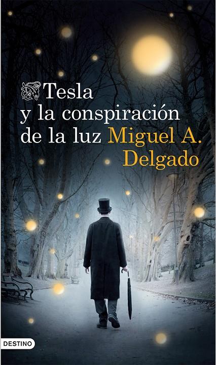 Tesla y la conspiración de la luz | 9788423348381 | Miguel A. Delgado