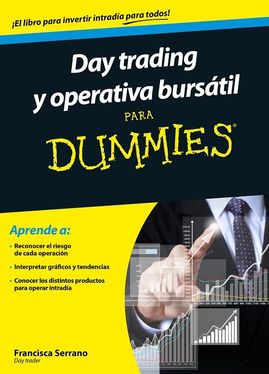 Day trading y operativa bursátil para Dummies | 9788432902185 | Francisca Serrano