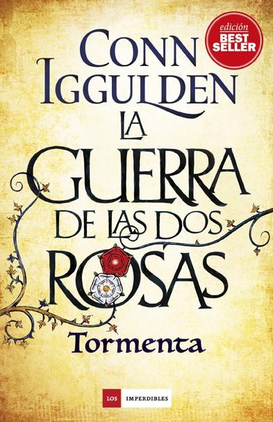 La guerra de las dos rosas. Tormenta | 9788417128005 | Conn Iggulden