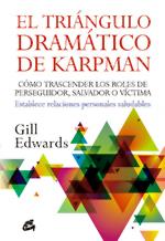 El triángulo dramático de Karpman | 9788484453970 | Edwards, Gill