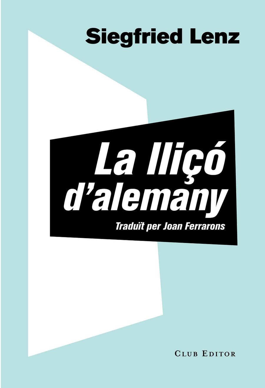 Lliçó d'alemany | 9788473292061 | Siegfried Lenz