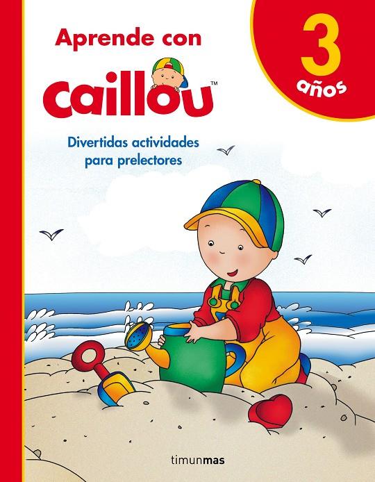 Aprende con Caillou 3 años | 9788408171805 | Publishing, Chouette