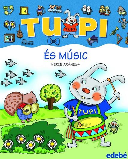 Tupi és músic | 9788423684199 | Mercè Arànega