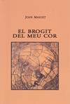 El brogit del meu cor | 9788483349410 | Joan Masuet