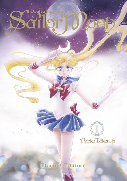 Sailor moon eternal. Edition 01 | 9788467941074 | Naoko Takeuchi