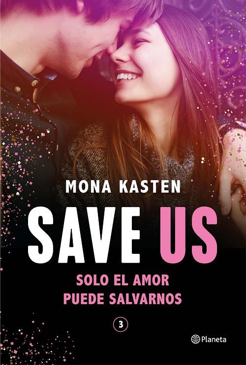 Save Us (Serie Save 3) | 9788408248200 | Kasten, Mona