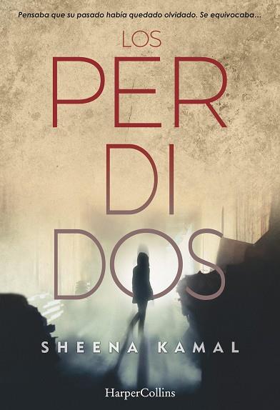 Los perdidos | 9788491392101 | Sheena Kamal