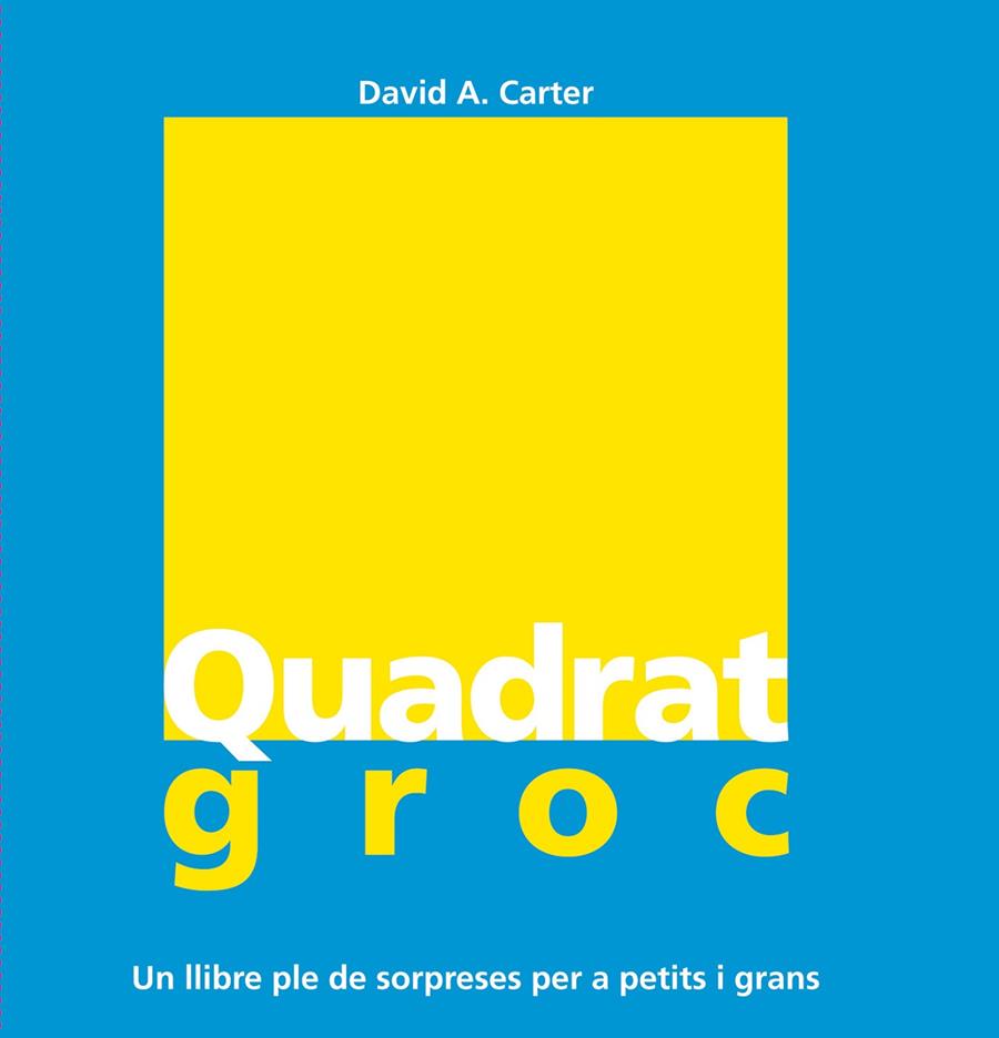 Quadrat groc | 9788498254419 | David A. Carter