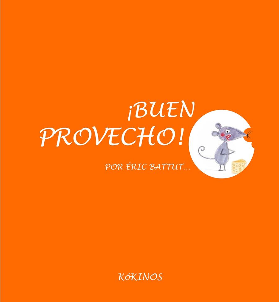 ¡Buen provecho! | 9788417074487 | Battut, Eric