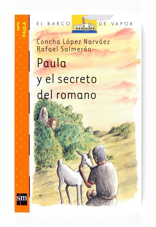 Paula y el secreto del romano | 9788467536232 | Concha López Narváez - Rafael Salmerón