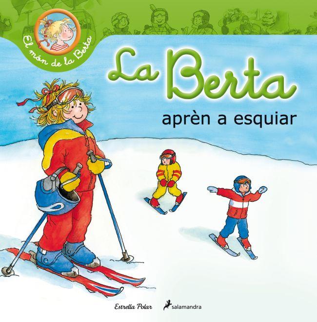 La Berta aprèn a esquiar | 9788499329710 | Schneider, Liane