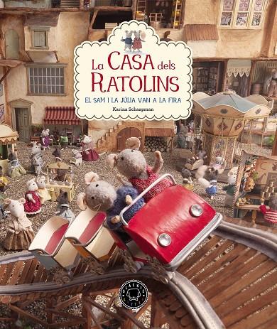 La casa dels ratolins. El Sam i la Júlia van a la fira | 9788416290901 | Karina Schaapman