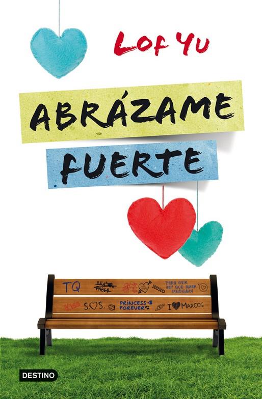 Abrázame fuerte | 9788408005742 | Lof Yu