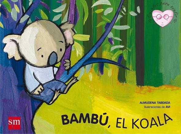 Bambú, el Koala | 9788467541038 | Almudena Taboada