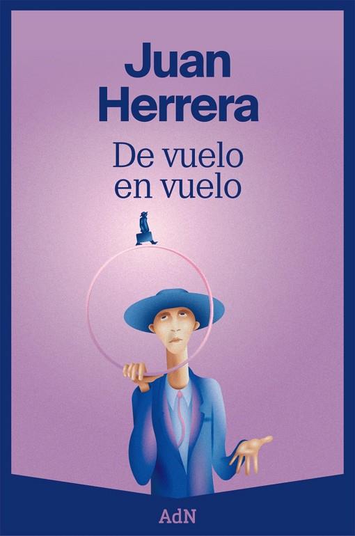 De vuelo en vuelo | 9788410138070 | Herrera, Juan