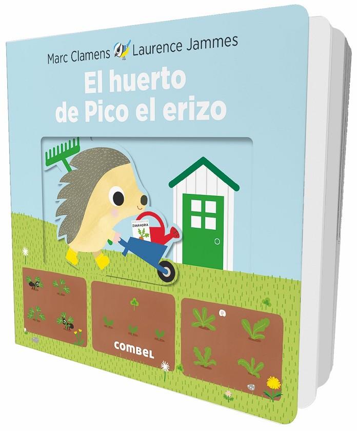 El huerto de Pico el erizo | 9788491012641 | Marc Clamens y Laurence Jammes