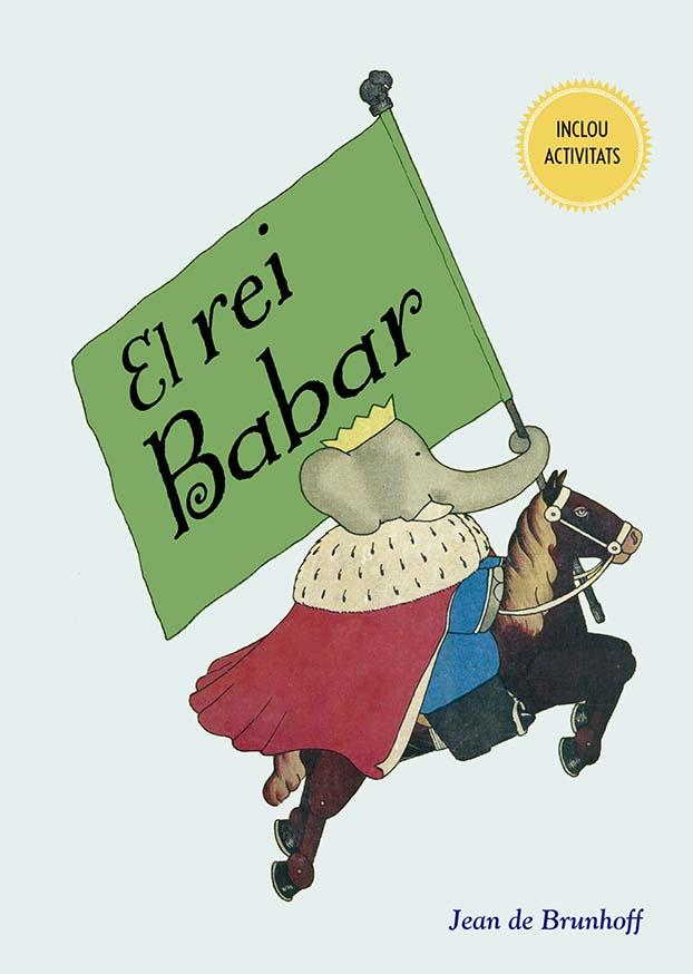 El rei Babar | 9788491456452 | De Brunhoff, Jean