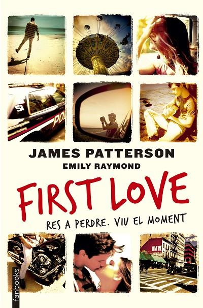 First Love. Res a perdre | 9788416297450 | James Patterson - Emily Raymond