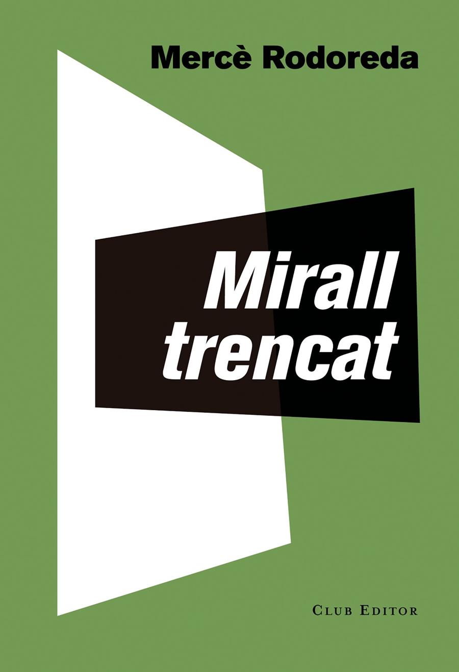 Mirall trencat | 9788473292283 | Mercè Rodoreda