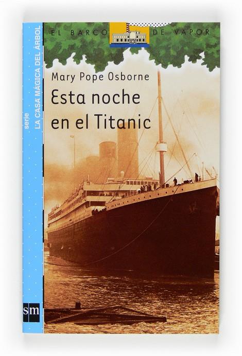 Esta noche en el Titanic | 9788467529821 | Mary Pope Osborne