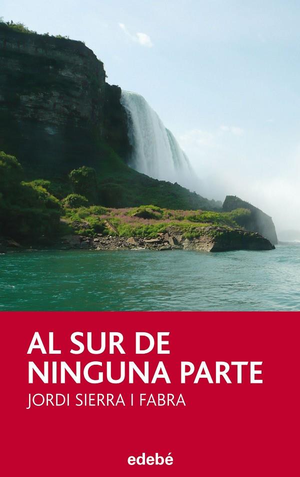 Al sur de ninguna parte | 9788468309491 | Jordi Sierra i Fabra