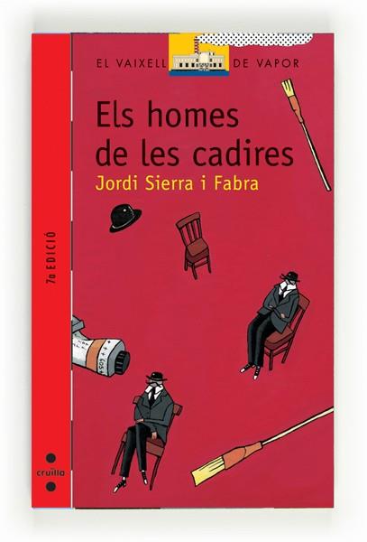 Els homes de les cadires | 9788466100755 | Jordi Sierra i Fabra