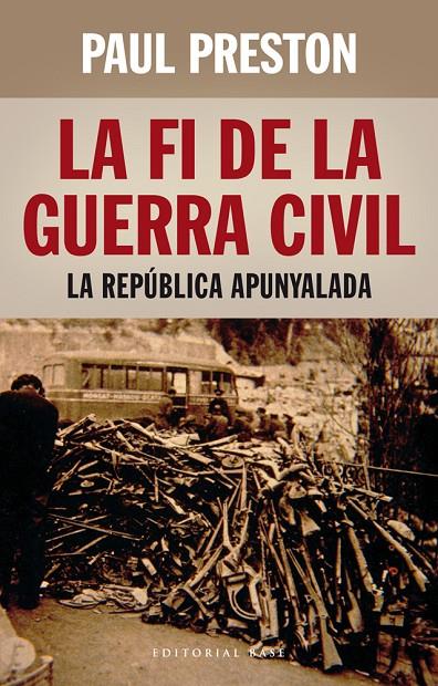 La fi de la Guerra Civil | 9788416166398 | Paul Preston