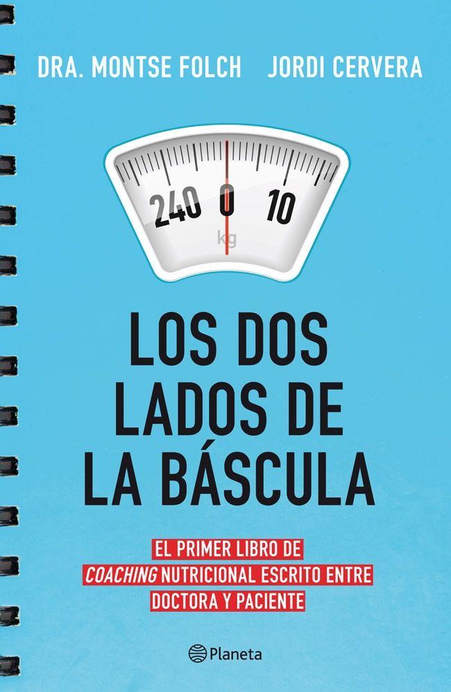 Los dos lados de la báscula | 9788408113744 | Dra. Montse Folch - Jordi Cervera