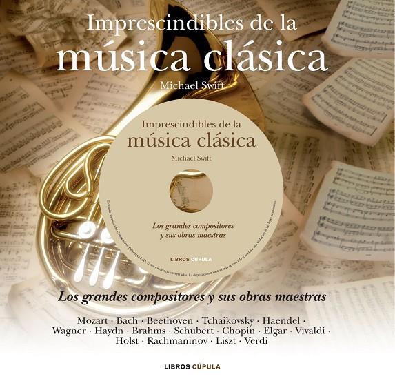 Imprescindibles de la música clásica + CD | 9788448068554 | Michael Swift