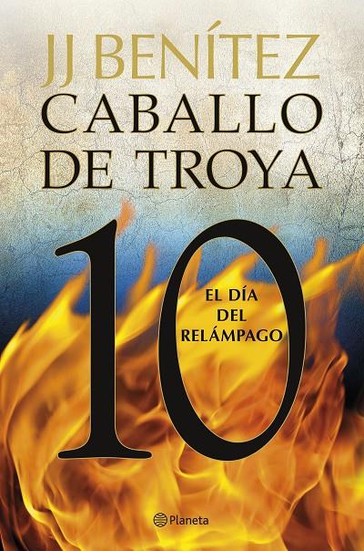 Caballo de Troya 10. El día del relámpago | 9788408263395 | Benítez, J.J.