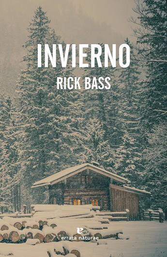 Invierno | 9788416544837 | Rick Bass