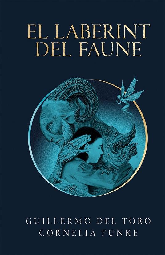 El laberint del faune | 9788490262979 | del Toro, Guillermo/Funke, Cornelia