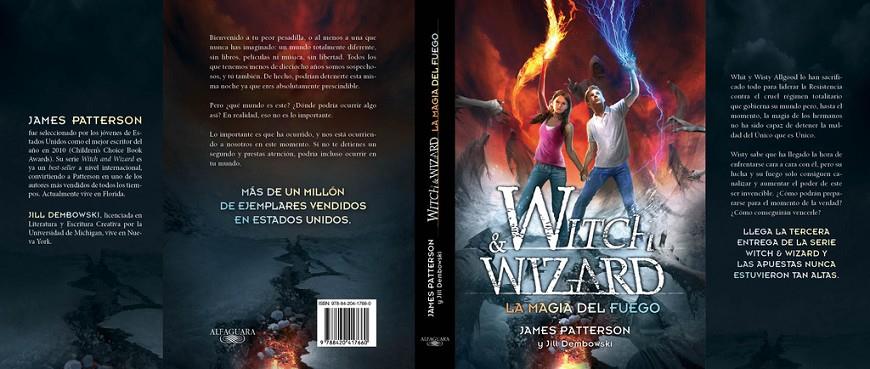 Witch & Wizard. La magia del fuego | 9788420417660 | James Patterson - Jill Dembowski