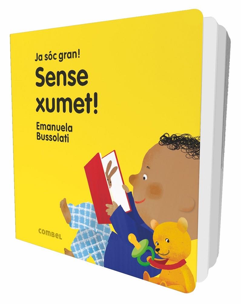 Sense xumet. Ja sóc gran! | 9788491011361 | Emanuela Bussolati