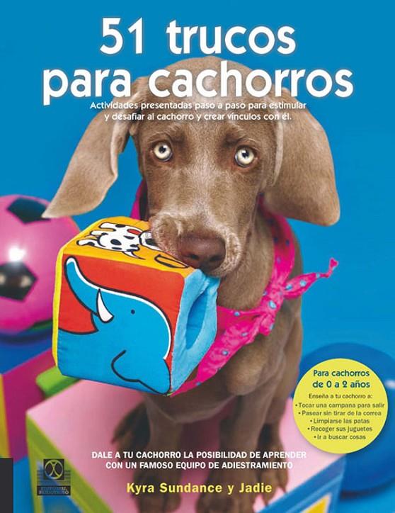 Cincuenhta 1 trucos para cachorros  (Color) | 9788499100517 | Sundance, Kyra