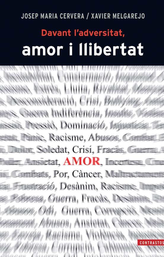 Davant l'adversitat, amor i llibertat | 9788498466843 | Josep Maria Cervera / Xavier Melgarejo